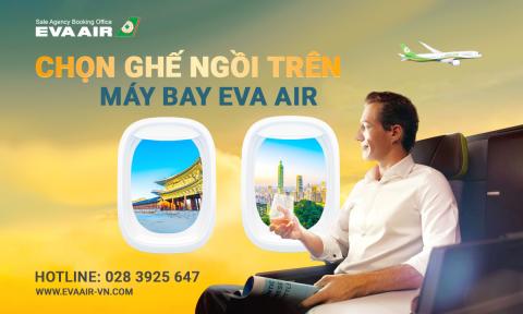 Quy định chọn ghế ngồi trên máy bay EVA Air mới nhất
