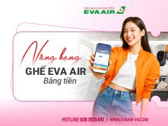 Hướng dẫn Nâng Hạng Ghế EVA Air Bằng Tiền chi tiết