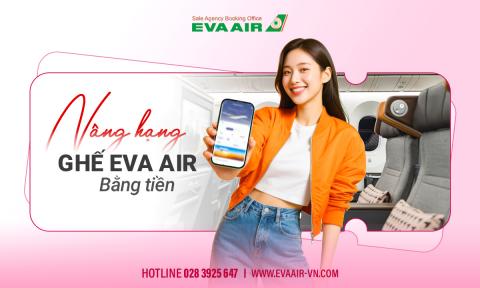 Hướng dẫn Nâng Hạng Ghế EVA Air Bằng Tiền chi tiết