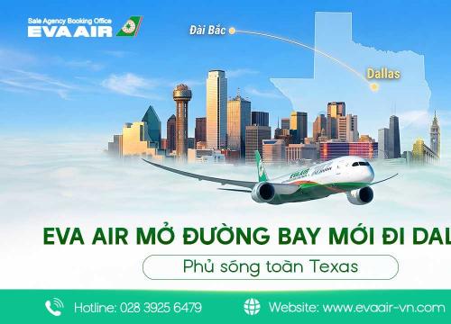 EVA Air mở đường bay mới đi Dallas: Phủ sóng toàn Texas