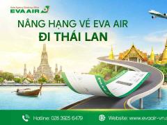 Nâng hạng vé EVA Air đi Thái Lan: Trải nghiệm dịch vụ 5 sao