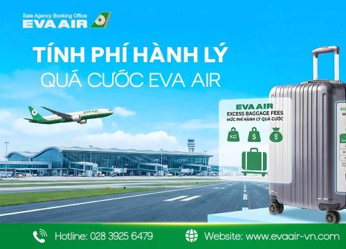Tính phí hành lý quá cước EVA Air và mẹo tiết kiệm
