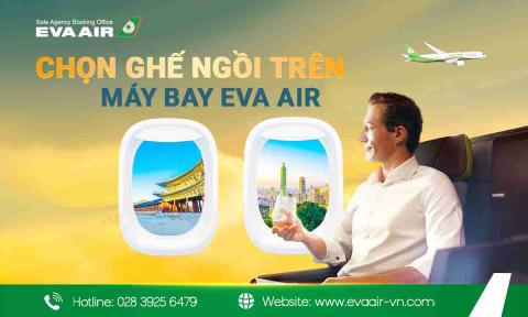 Quy định chọn ghế ngồi trên máy bay EVA Air mới nhất