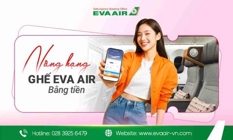 Hướng dẫn Nâng Hạng Ghế EVA Air Bằng Tiền chi tiết