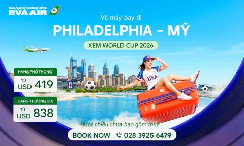 Vé máy bay đi Philadelphia xem World Cup 2026 - EVA Air