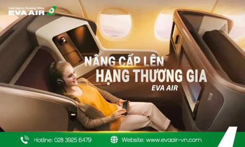 Điều kiện nâng cấp lên hạng thương gia EVA Air mới nhất