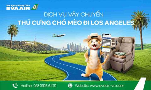 Dịch vụ vận chuyển thú cưng chó mèo đi Los Angeles EVA Air