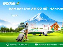 Dặm bay EVA Air có hết hạn không? Quy định mới nhất