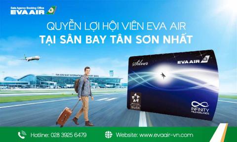 Khám phá quyền lợi hội viên EVA Air tại sân bay Tân Sơn Nhất