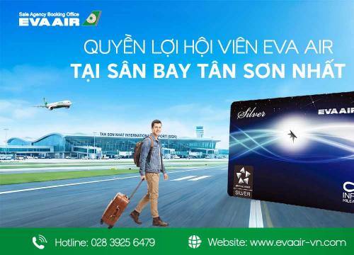 Khám phá quyền lợi hội viên EVA Air tại sân bay Tân Sơn Nhất