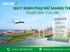 Phụ nữ mang thai đi máy bay EVA Air được không?