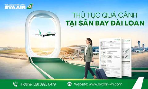 Thủ tục quá cảnh Sân bay Đài Loan (TPE) chi tiết từ A - Z