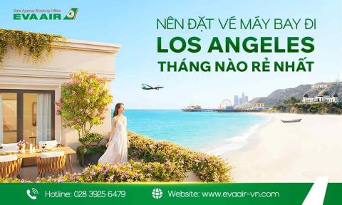 Nên đặt vé máy bay đi Los Angeles tháng nào rẻ nhất?