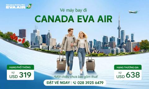Vé máy bay đi Canada EVA Air