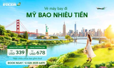 Vé máy bay đi Mỹ bao nhiêu tiền?