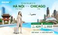 Vé máy bay từ Hà Nội đi Chicago giá rẻ - Ưu đãi giảm sốc