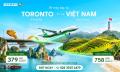 Vé máy bay từ Toronto về Việt Nam