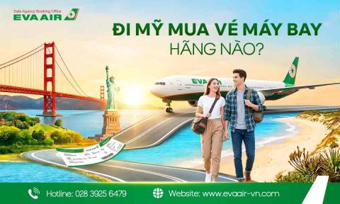 Đi Mỹ mua vé máy bay hãng nào?