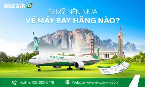 Đi Mỹ nên mua vé máy bay hãng nào?
