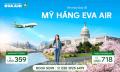 Mua vé máy bay đi Mỹ hãng EVA giá ưu đãi