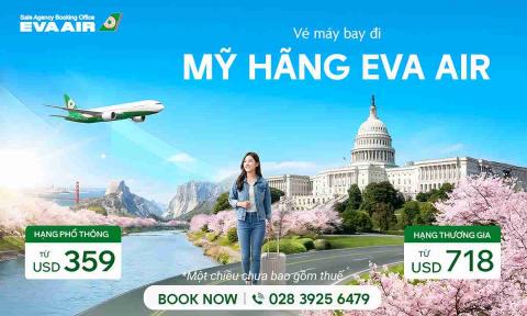 Mua vé máy bay đi Mỹ hãng EVA giá ưu đãi