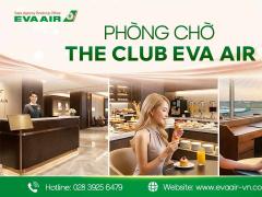 Trải Nghiệm Phòng Chờ The Club EVA Air Tại Sân Bay Đào Viên