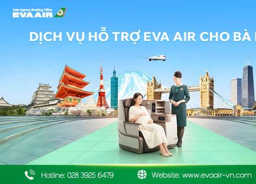 Dịch vụ hỗ trợ EVA Air cho bà bầu - Cách đăng ký nhanh nhất