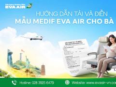 Hướng dẫn tải và điền Mẫu MEDIF EVA Air cho bà bầu