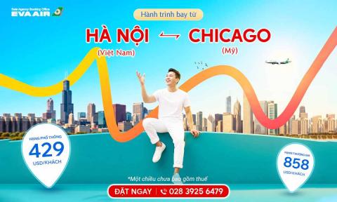 Hành trình bay từ Hà Nội đi Chicago mới nhất