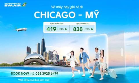 Mở bán vé máy bay đi Chicago giá rẻ đợt 1