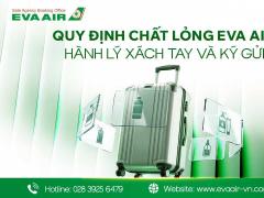 Quy định chất lỏng EVA Air: Hành lý xách tay và Ký gửi