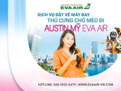 Dịch vụ đặt vé máy bay thú cưng chó mèo đi Austin Mỹ EVA Air