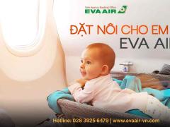 Dịch vụ đặt nôi cho em bé đi máy bay EVA Air