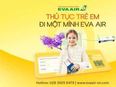 Thủ tục trẻ em đi một mình EVA Air từ A–Z