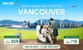 Mua vé máy bay đi Vancouver quận 1 TPHCM