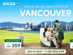 Mua vé máy bay đi Vancouver quận 1 TPHCM