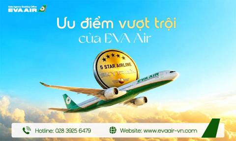 Ưu điểm vượt trội của EVA Air