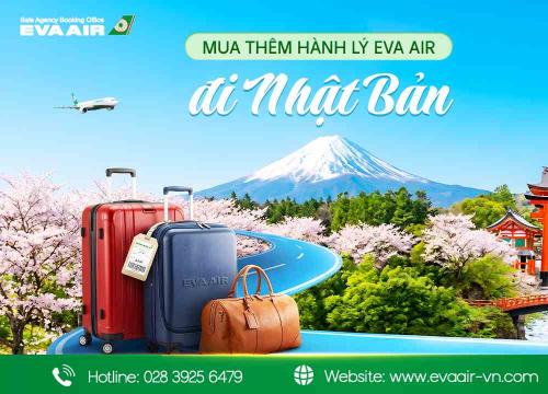 Mua thêm hành lý EVA Air đi Nhật Bản