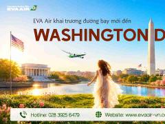 EVA Air khai trương đường bay thẳng đến Washington D.C (Mỹ)