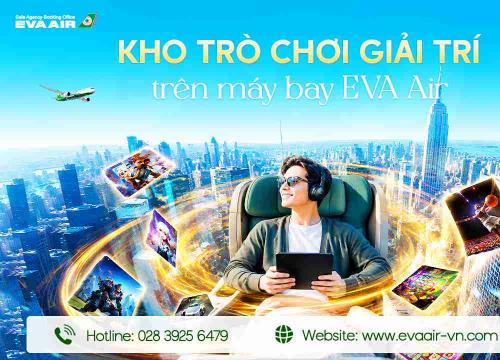 Kho trò chơi giải trí trên máy bay EVA Air