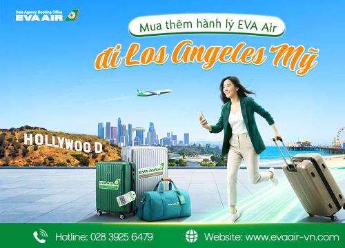 Mua thêm hành lý EVA Air đi Los Angeles - Mỹ