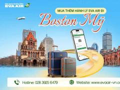 Mua thêm hành lý EVA Air đi Boston - Mỹ