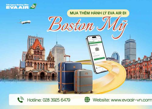 Mua thêm hành lý EVA Air đi Boston - Mỹ