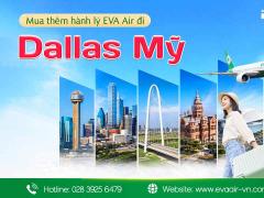 Mua thêm hành lý EVA Air đi Dallas - Mỹ