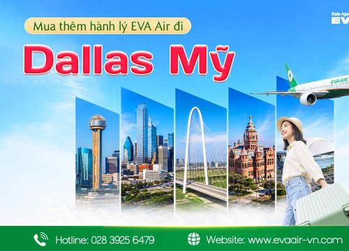 Mua thêm hành lý EVA Air đi Dallas - Mỹ