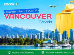 Mua thêm hành lý EVA Air đi Vancouver - Canada