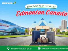 Mua thêm hành lý EVA Air đi Edmonton - Canada