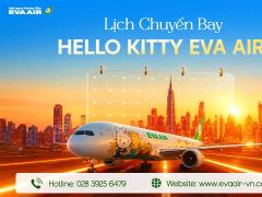 Lịch Chuyến Bay Hello Kitty EVA Air mới nhất
