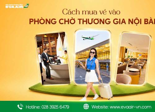 Cách Mua Vé Vào Phòng Chờ Thương Gia Nội Bài