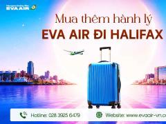 Mua thêm hành lý EVA Air đi Halifax - Canada